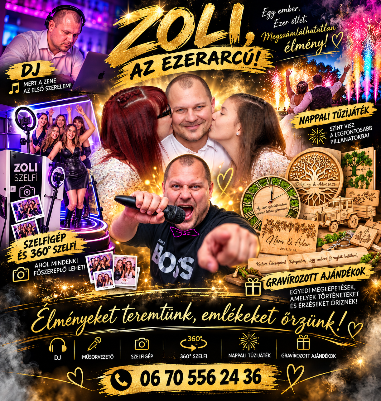 Zoli, az ezerarcú – DJ, műsorvezető, szelfi, nappali tűzijáték és gravírozott ajándékok
